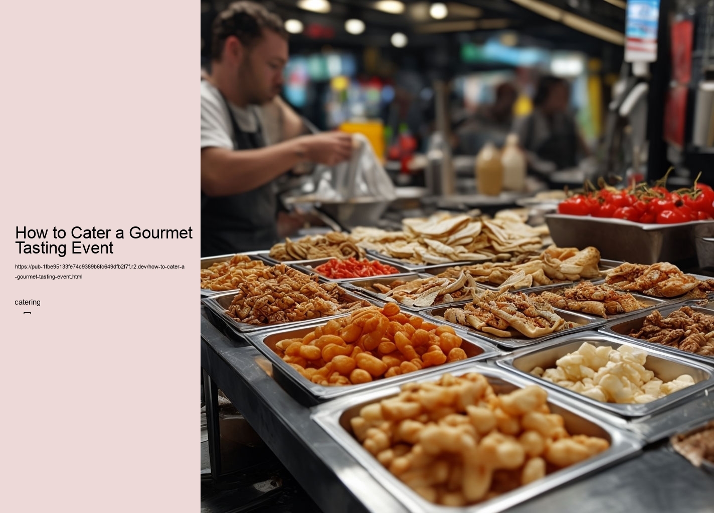 How to Cater a Gourmet Tasting Event