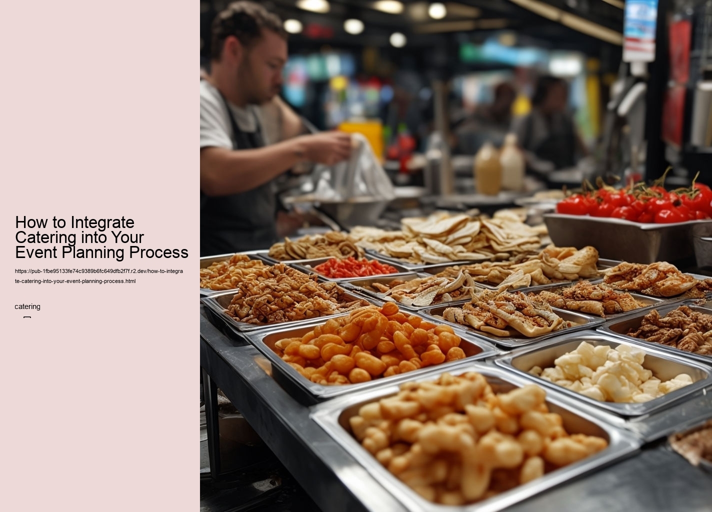 How to Integrate Catering into Your Event Planning Process